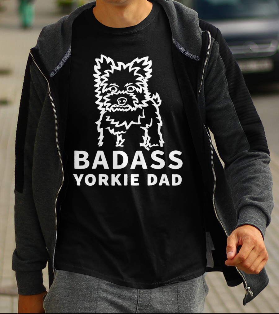 BADASS YORKIE DAD Yorkshire Terrier T-Shirt