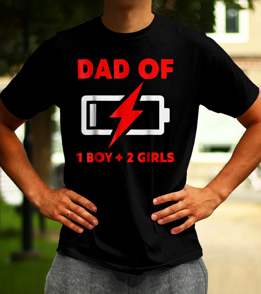 Dad Of 1 Boy 2 Girls Low Battery Symbol Father's Day T-Shirt