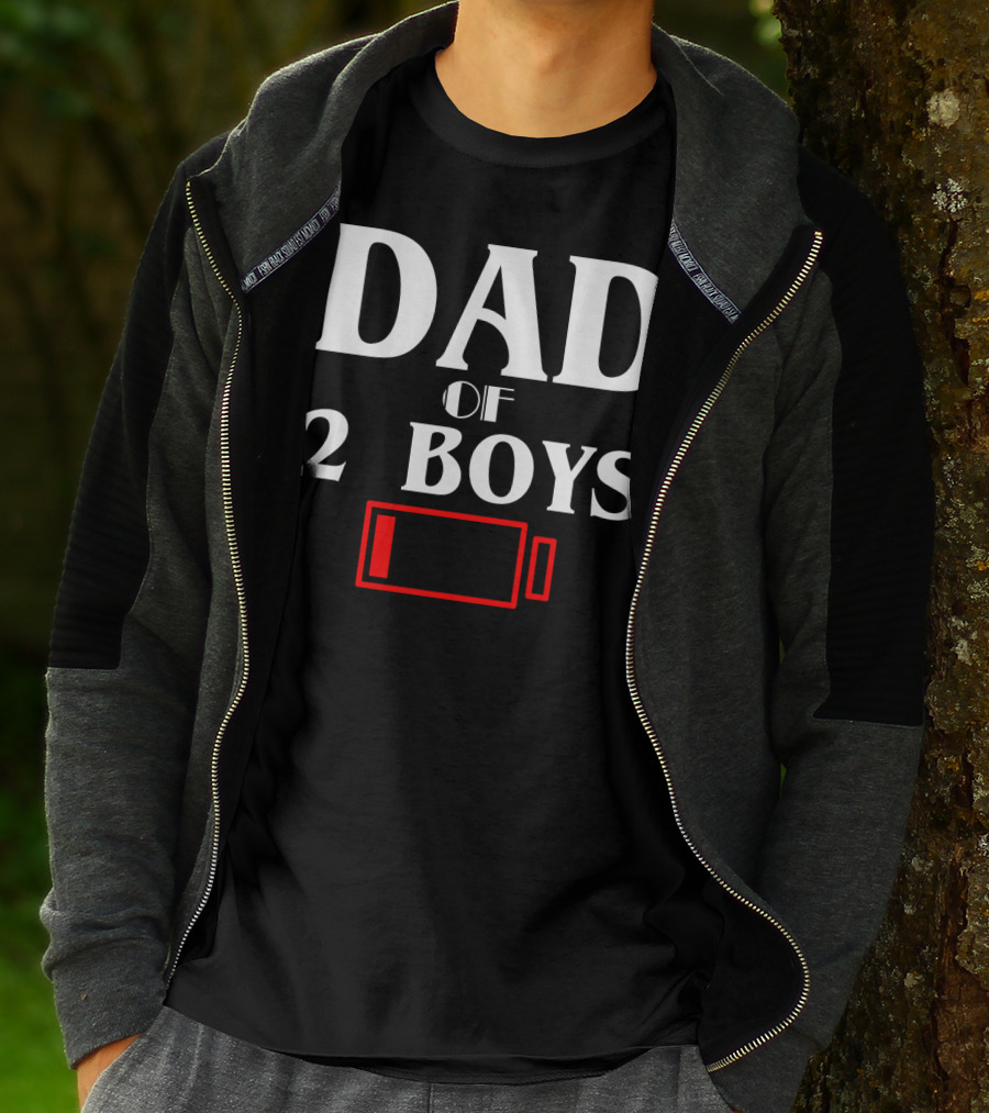 Dad Of 2 Boys Low Battery Funny Idea Best T-Shirt