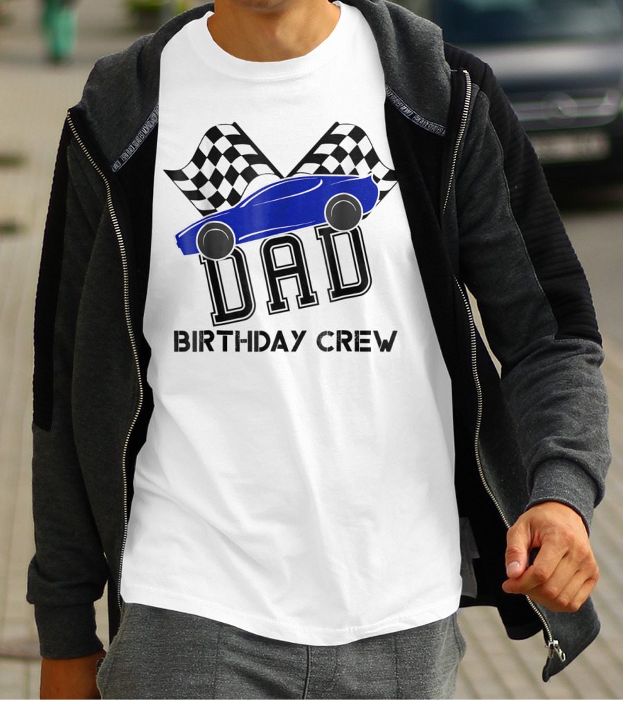 DAD Birthday Crew Super Race Car Kids Party Checkered Flags T-Shirt
