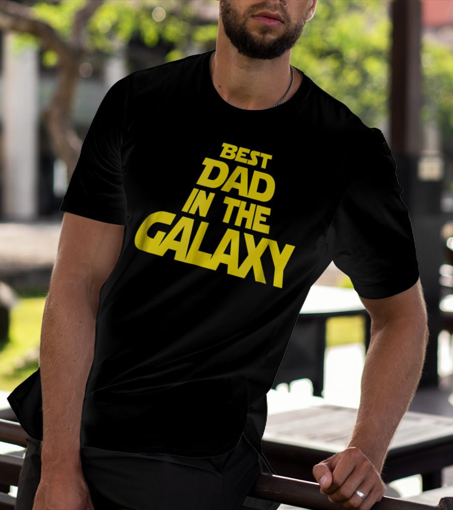 Best Dad In The Galaxy Funny Text Star Wars T-Shirt