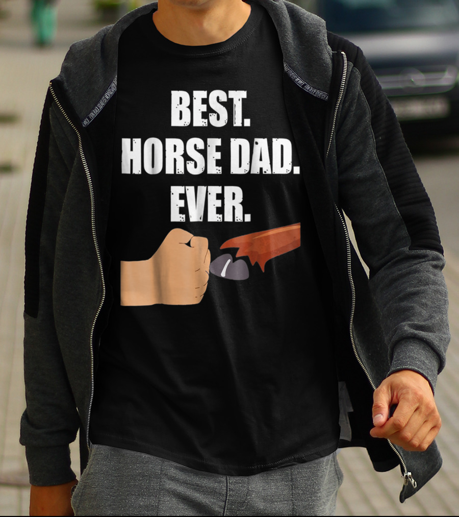 Best Horse Dad Ever Fist Bump With Hoof T-Shirt