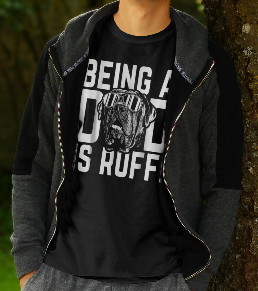 Being A Dad Is Ruff Funny Dog Wearing Sunglasses T-Shirt