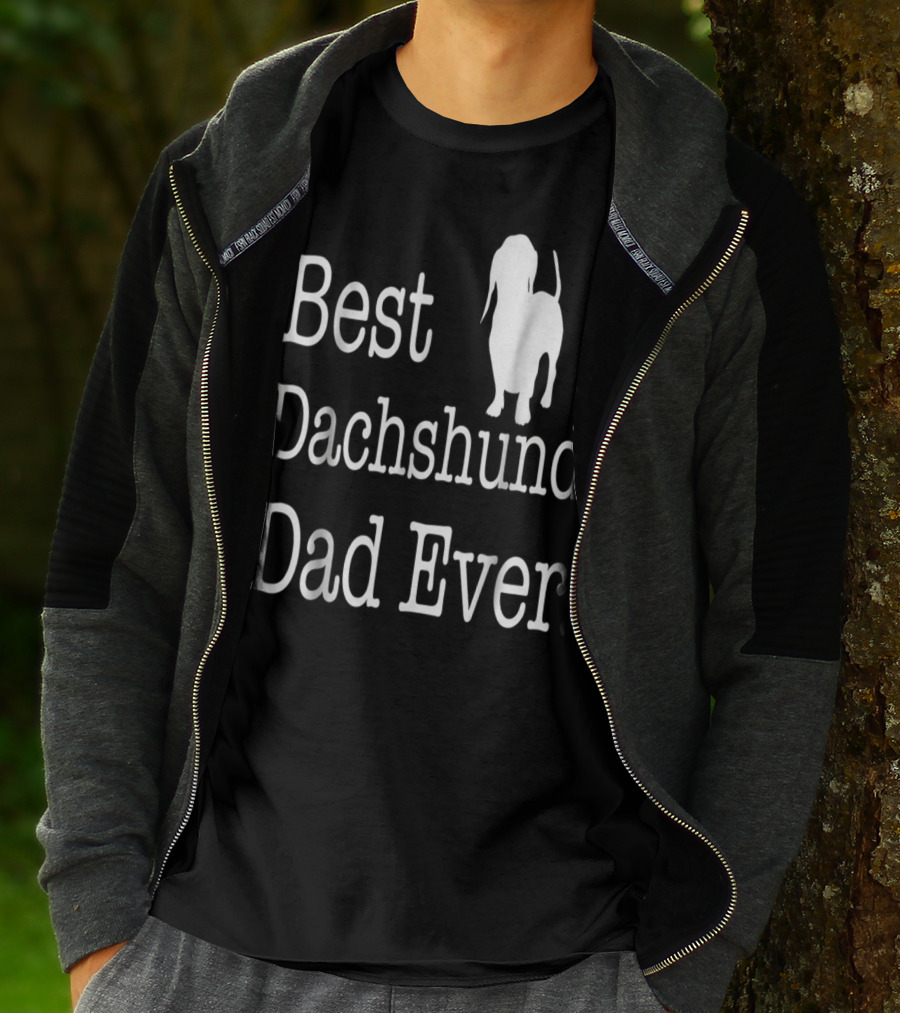 Best Dachshund Dad Ever Text With Silhouette Of Dachshund T-Shirt