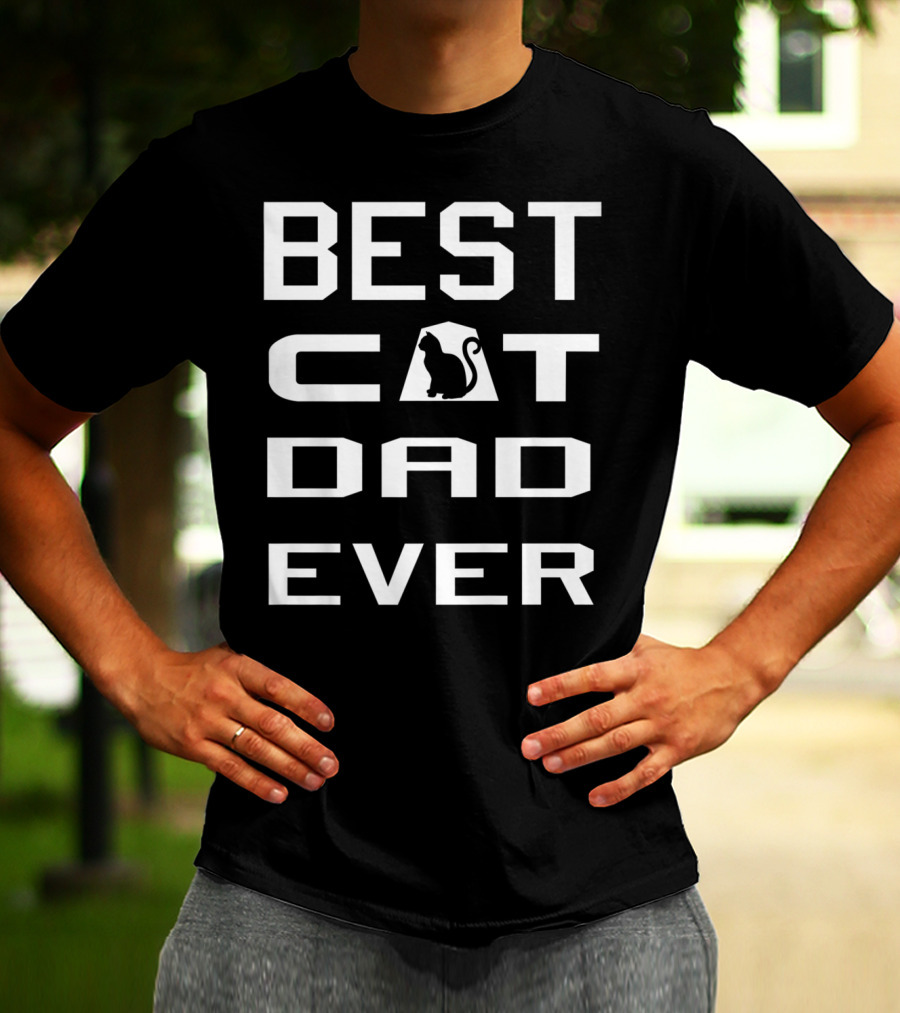 Best Cat Dad Ever Cool Funny Cat Owner T-Shirt