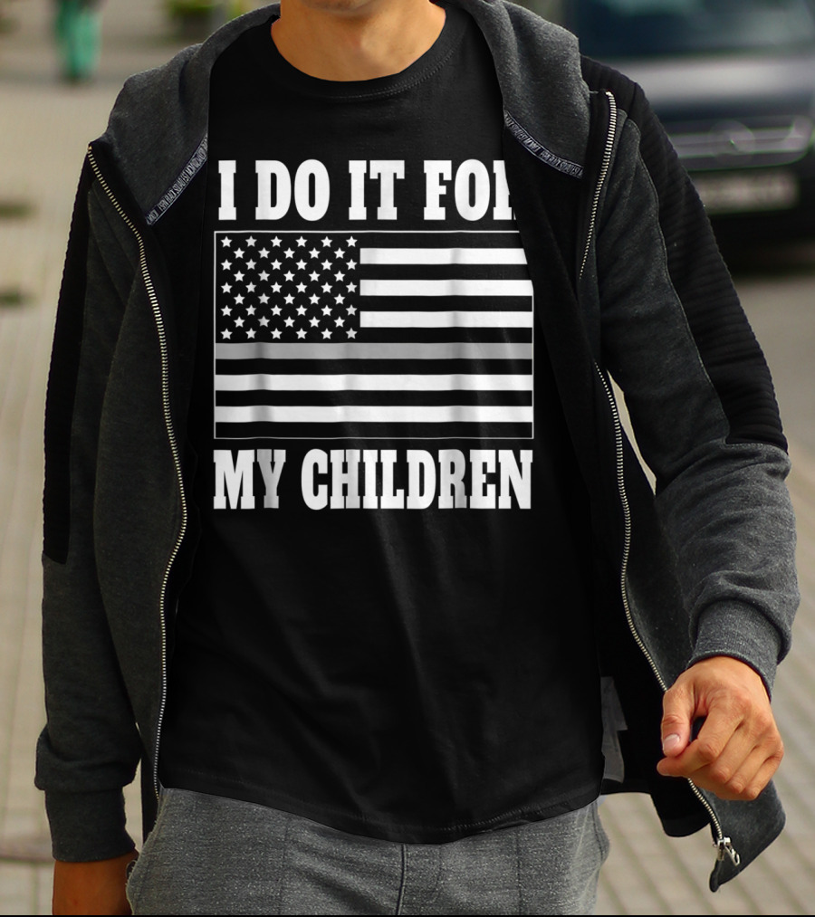 Corrections Officer Dad I Do It For My Children Thin Gray Line Flag T-Shirt
