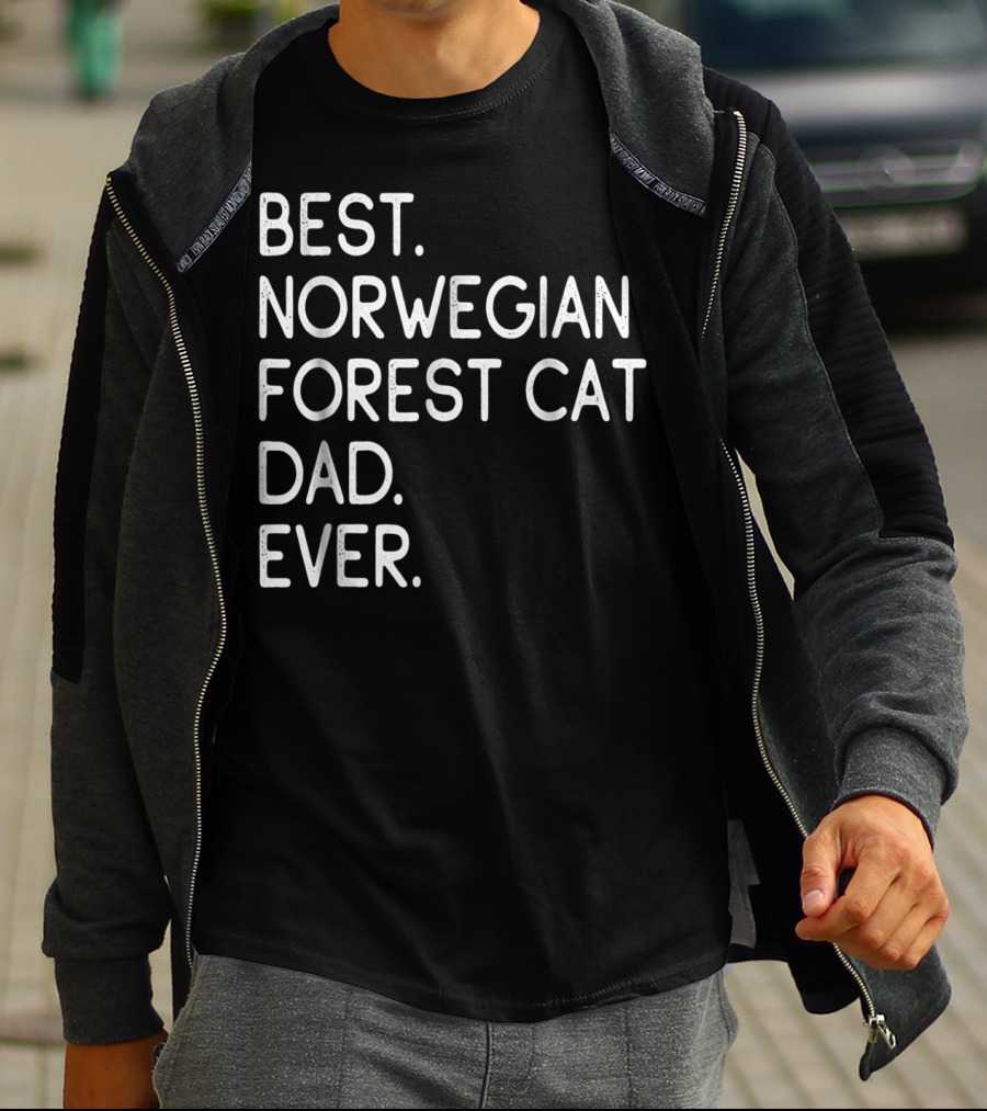 Best Norwegian Forest Cat Dad Ever Owner Lover33 T-Shirt