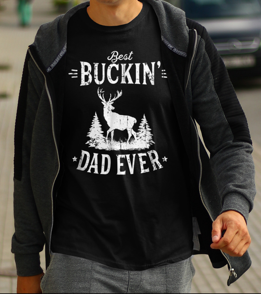 Best Buckin Dad Ever Birthday Idea99 Buck Deer Forest T-Shirt