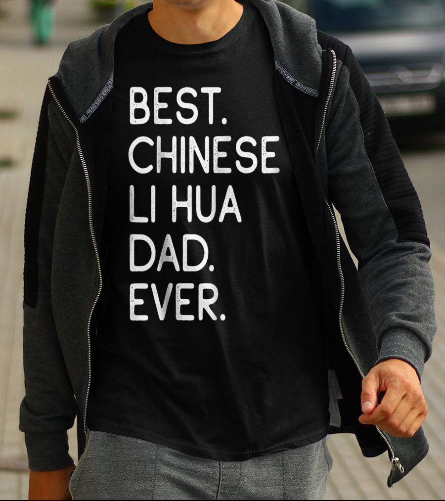 Best Chinese Li Hua Dad Ever Kitten Lovers Owner T-Shirt