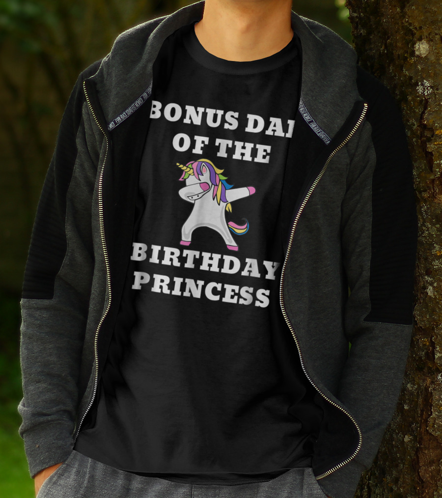 BONUS DAD OF THE BIRTHDAY PRINCESS DABBING UNICORN T-Shirt
