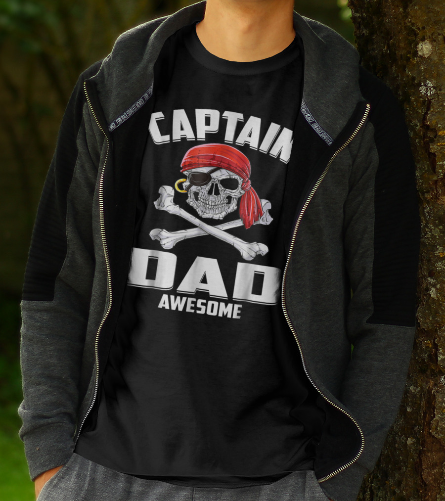 Captain Dad Awesome Skull And Crossbones Pirate T-Shirt