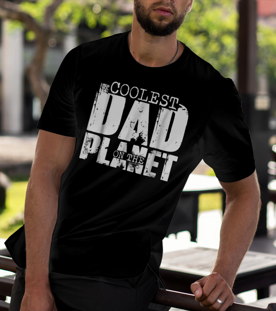 Coolest Dad On The Planet T-Shirt