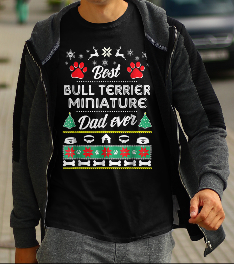 Best Bull Terrier Miniature Dad Ever Christmas Holiday T-Shirt
