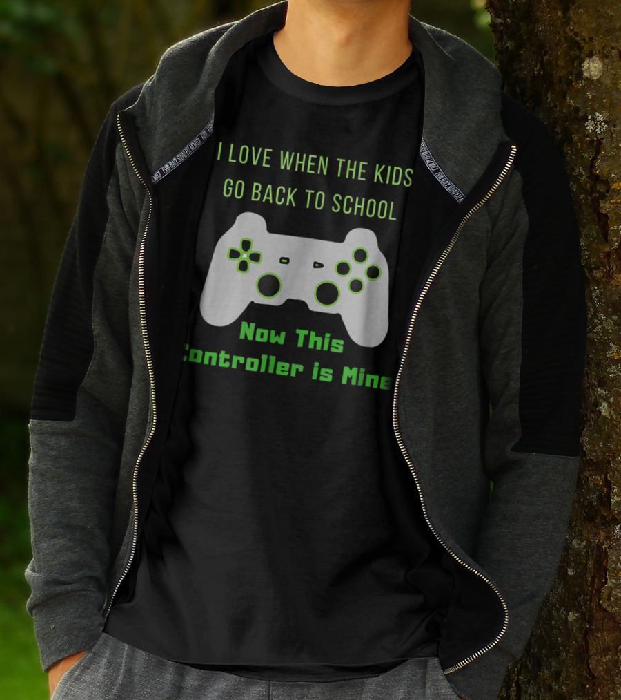 I Love When The Kids Go Back To School Now This Controller Is Mine T-Shirt