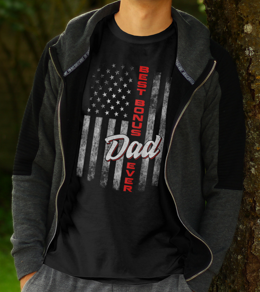 Best Bonus Dad Ever American Flag Fourth Of July Celebration 57 T-Shirt
