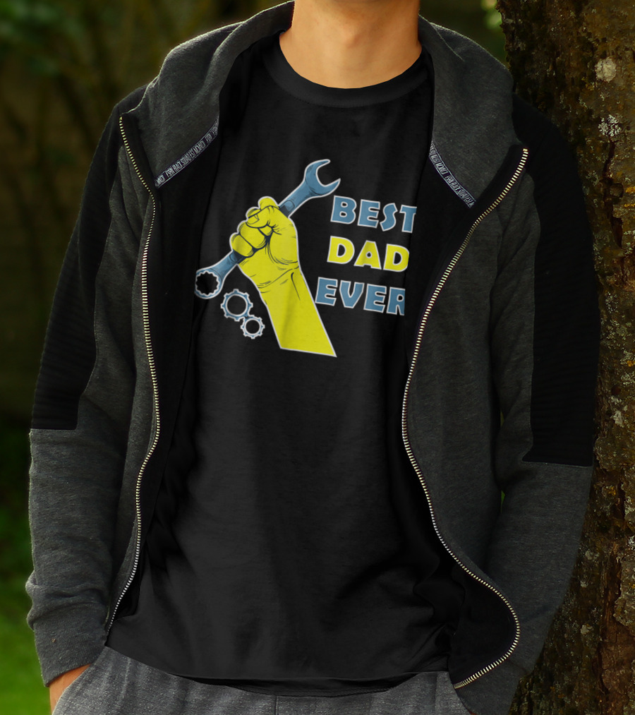 Best Dad Ever Wrench Fist Funny Dad Lovers88 T-Shirt
