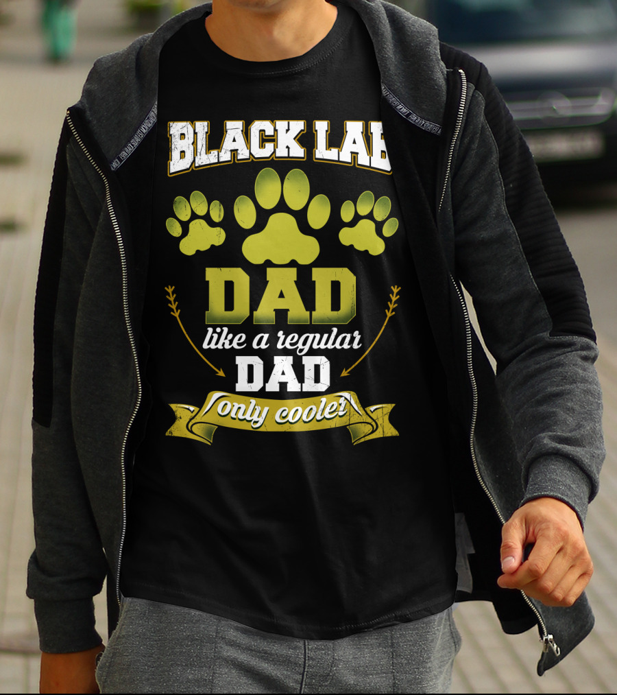 Black Lab Dad Like A Regular Dad Only Cooler Paw Prints T-Shirt
