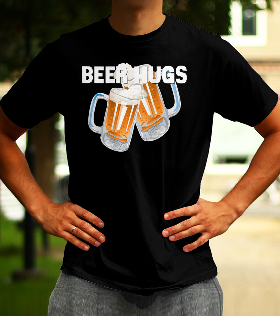 Beer Hugs Beer Drinking Dad Father Papa Husband35 T-Shirt