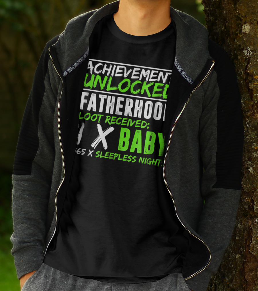 Achievement Unlocked Fatherhood Loot Received 1x Baby 365x Sleepless Nights T-Shirt