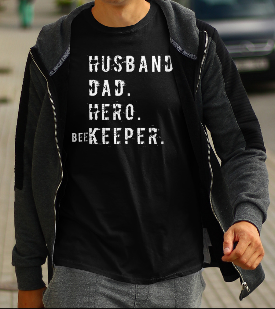 Husband Dad Hero Beekeeper Daddy Husband Hero Dad T-Shirt