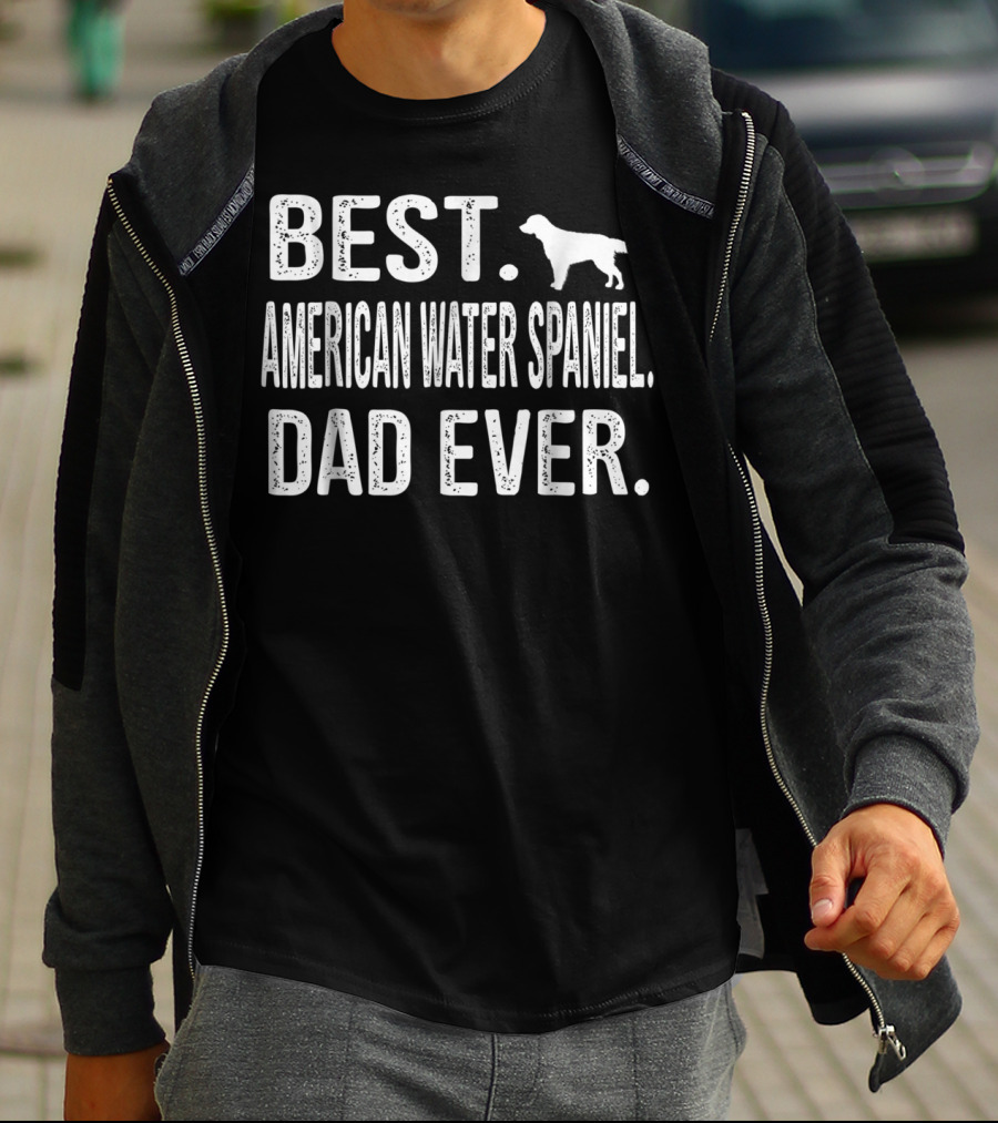 Best American Water Spaniel Dad Ever Loyal Dog T-Shirt
