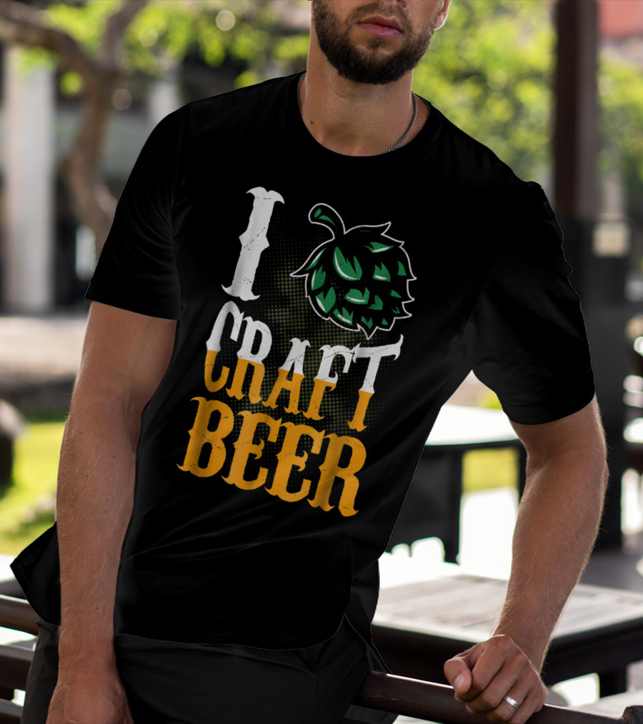 Brew Dad I Craft Beer I Love Craft Beer Hops T-Shirt