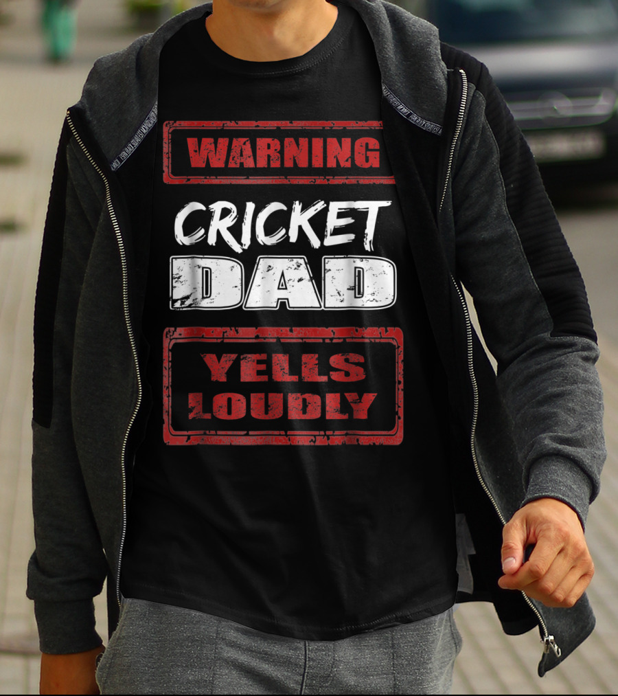Cricket Dad Warning Yells Loudly T-Shirt