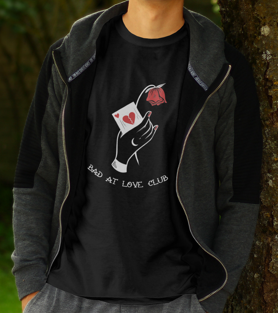 Bad At Love Club Broken Heart Card And Drooping Rose T-Shirt