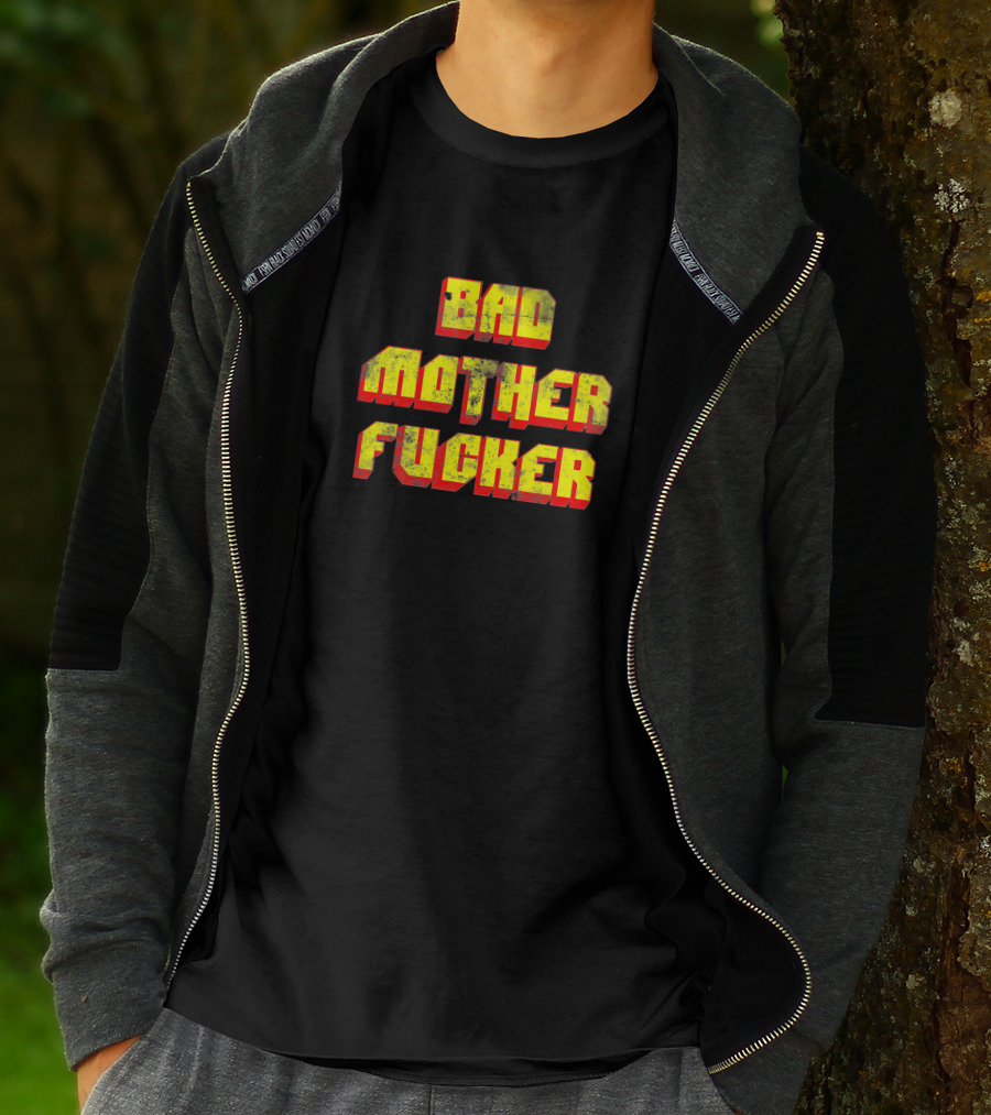 Bad Mother Fucker 6609 T-Shirt