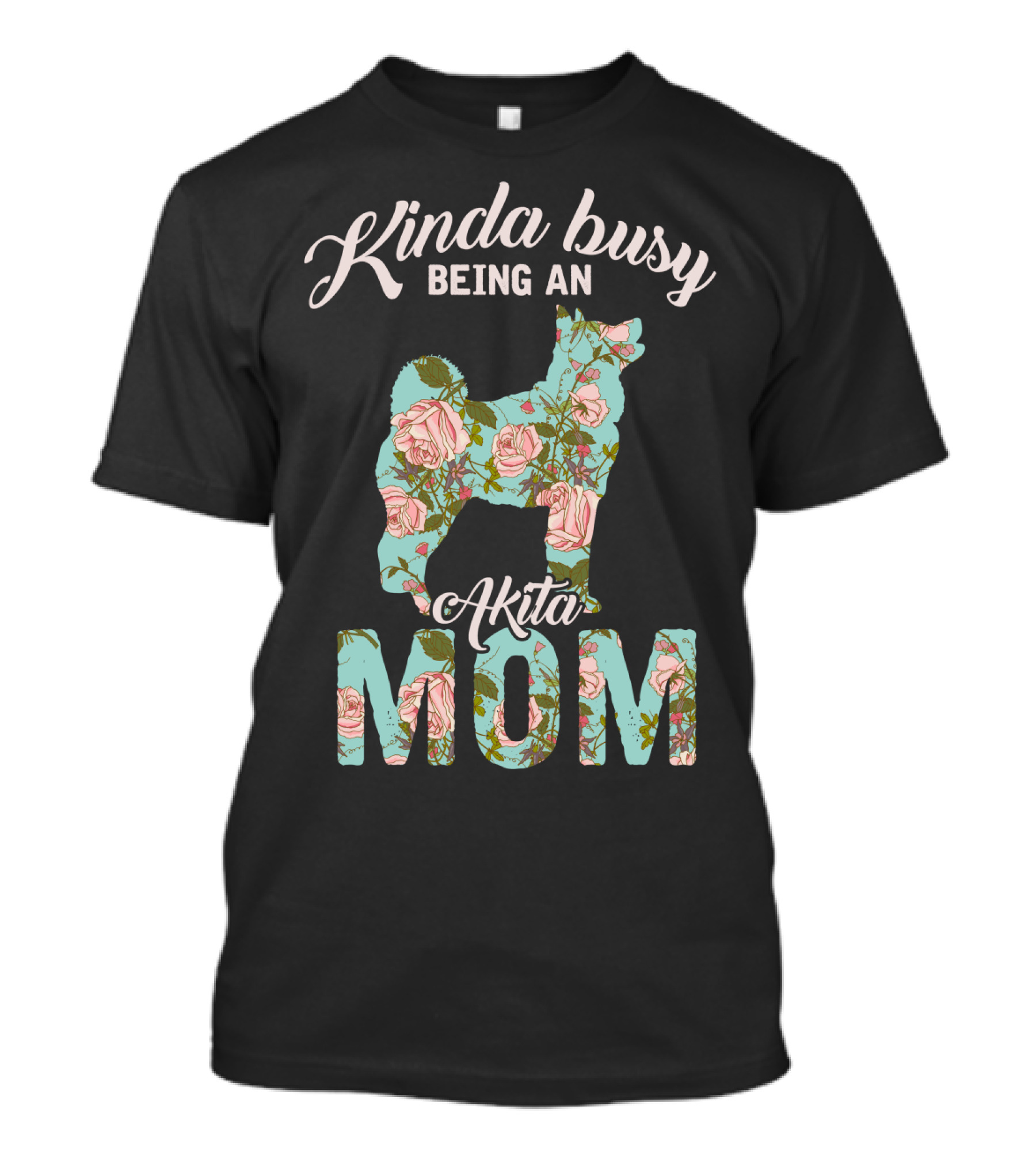 Kinda Busy Being An Akita Mom Floral Dog T-Shirt