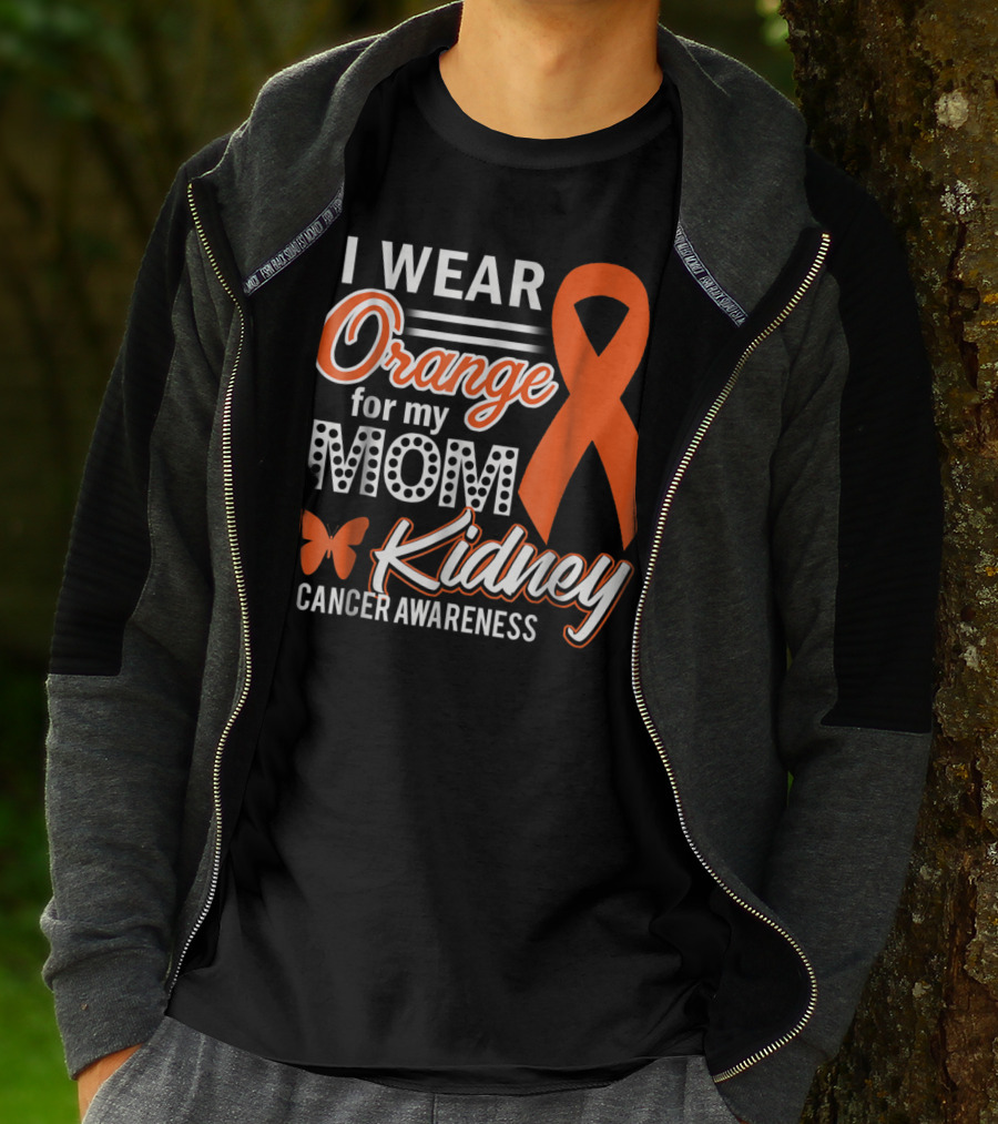 I Wear Orange For My Mom Kidney Cancer Awareness T-Shirt