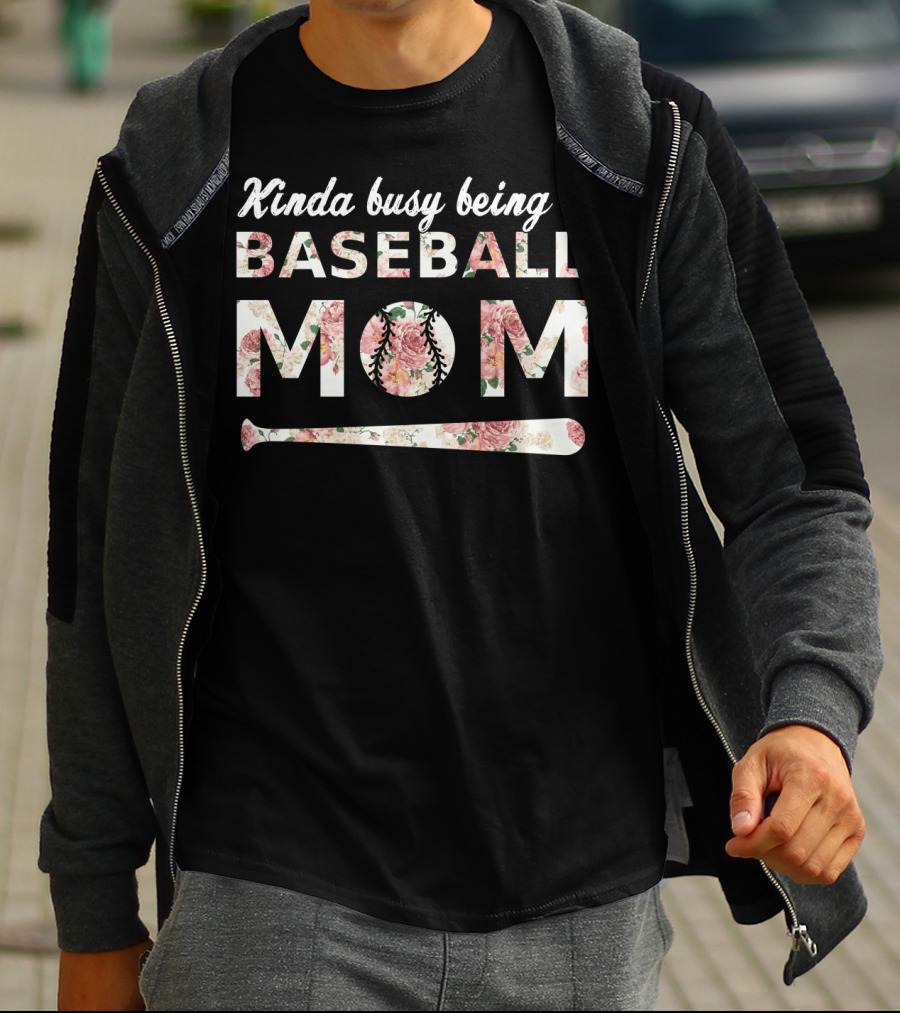 Kinda Busy Being A Baseball Mom Floral Baseball Bat T-Shirt