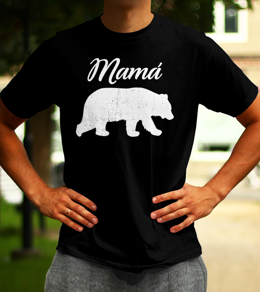 Mamá Bear Latin Mexican Mom Spanish Mama Bear T-Shirt