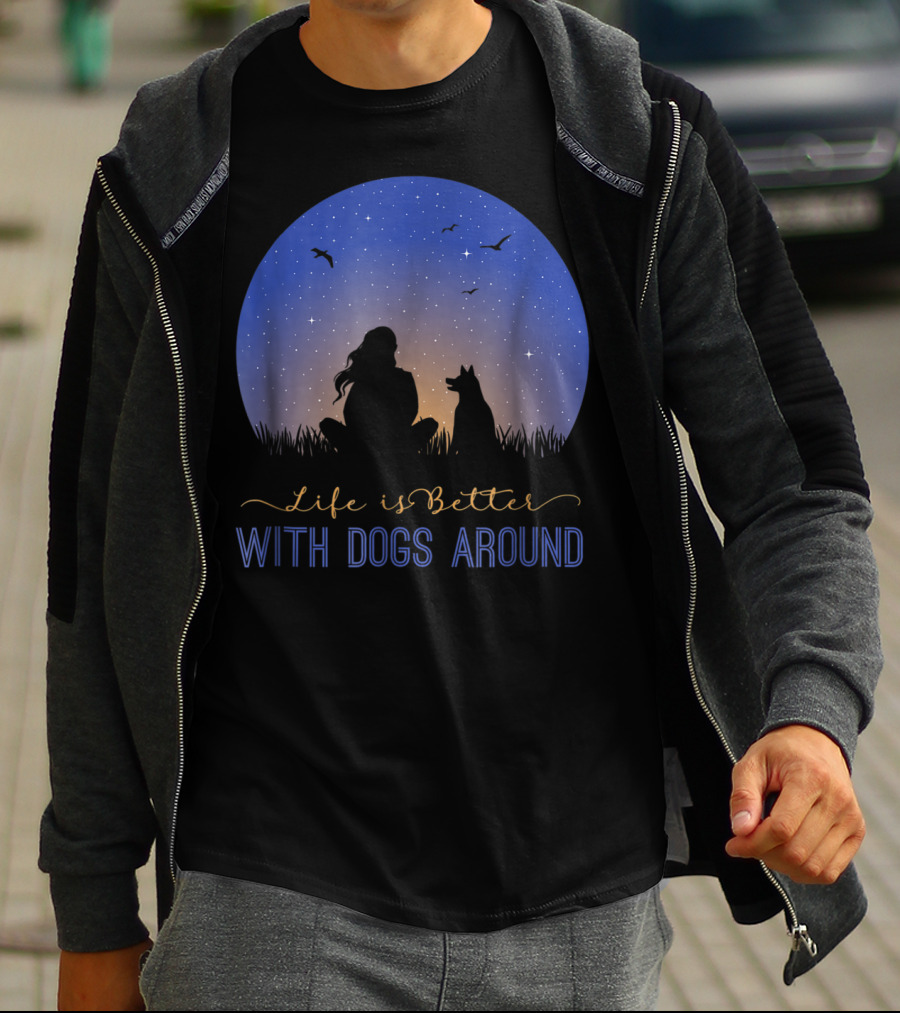Life Is Better With Dogs Around Silhouette Under Starry Sky T-Shirt