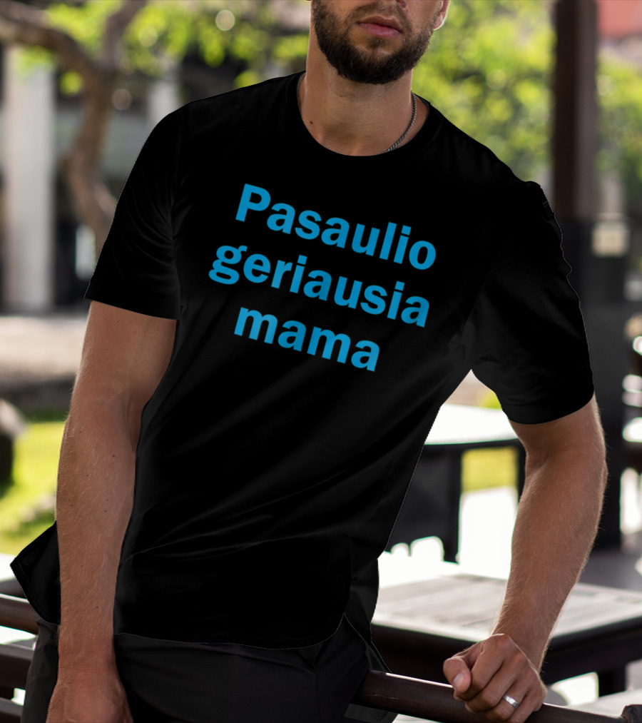 Pasaulio Geriausia Mama Lithuanian World's Best T-Shirt