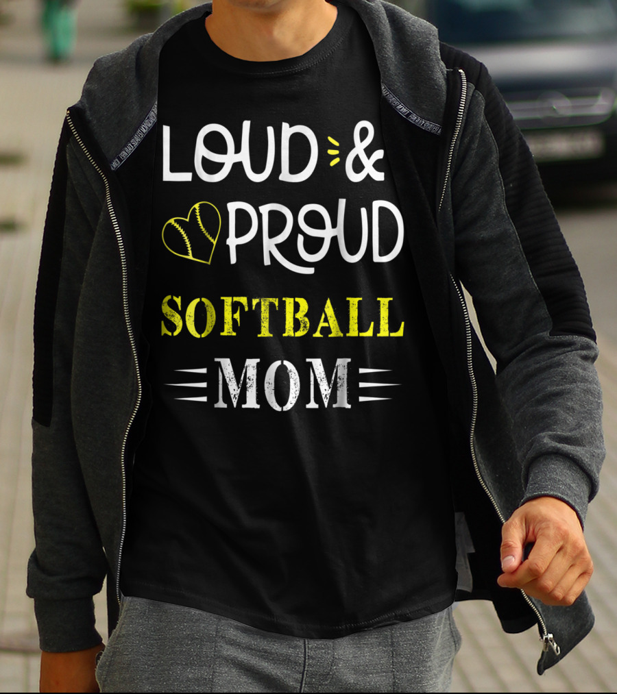Loud And Proud Softball Mom Heart S38 T-Shirt