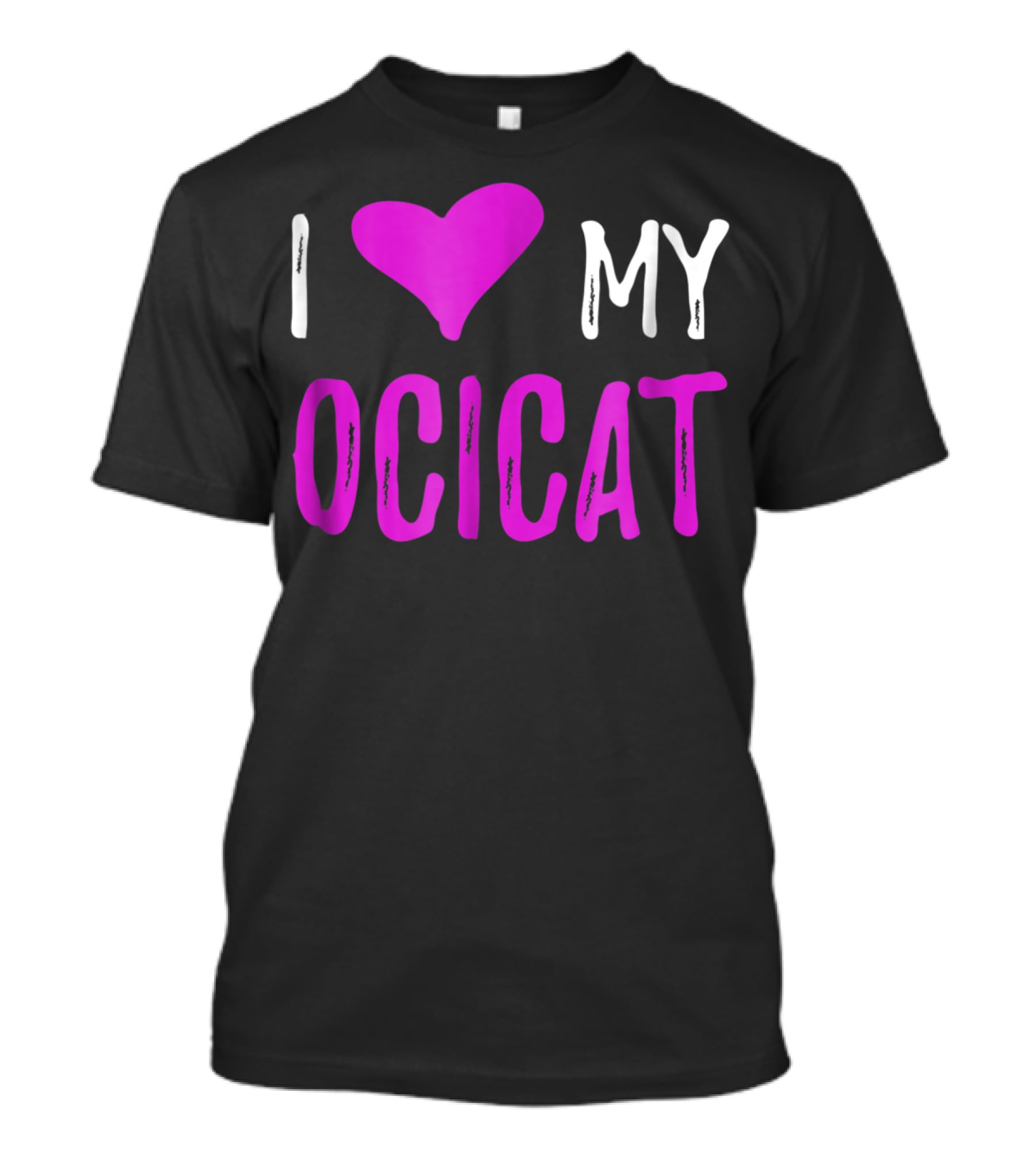 I Love My Ocicat Cat Mom Cat Dad T-Shirt