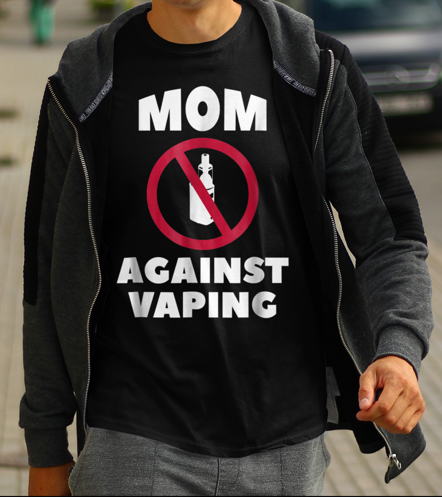Mom Against Vaping No Symbol AntiVaping Tee28 T-Shirt