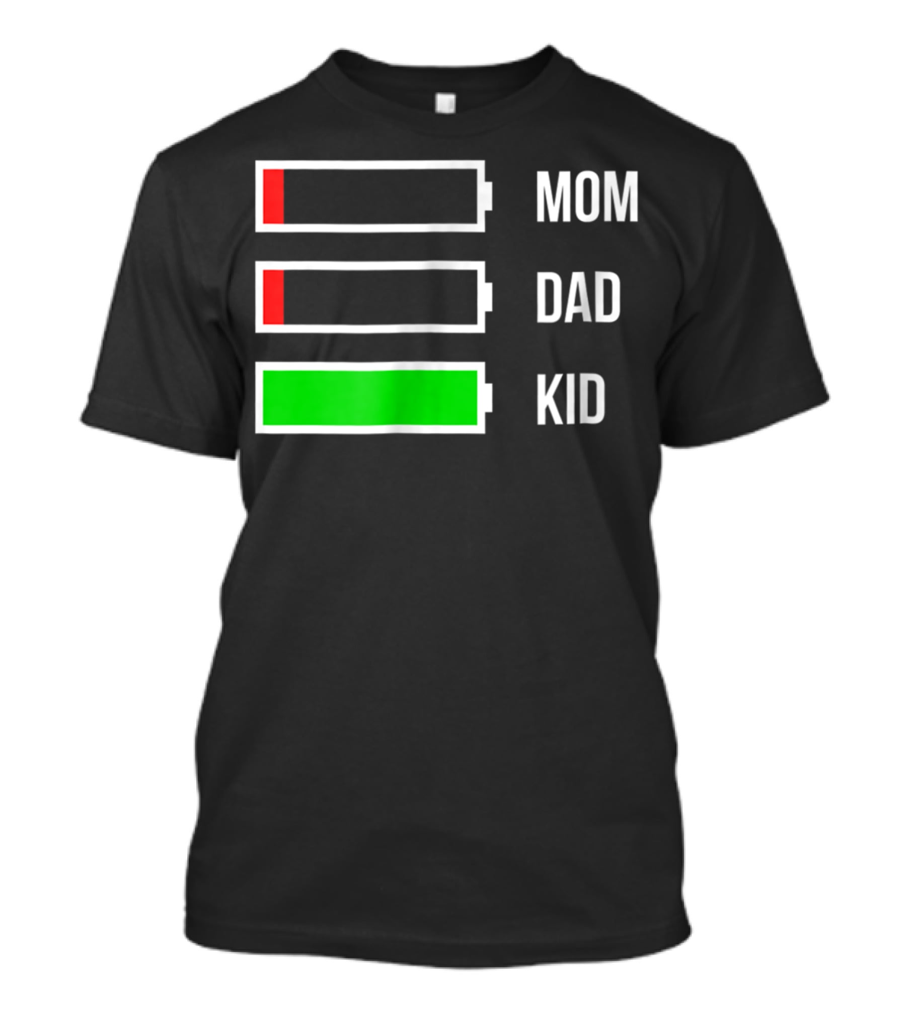 Mom Dad Kid Energy Battery Levels Stressed Out Parents T-Shirt