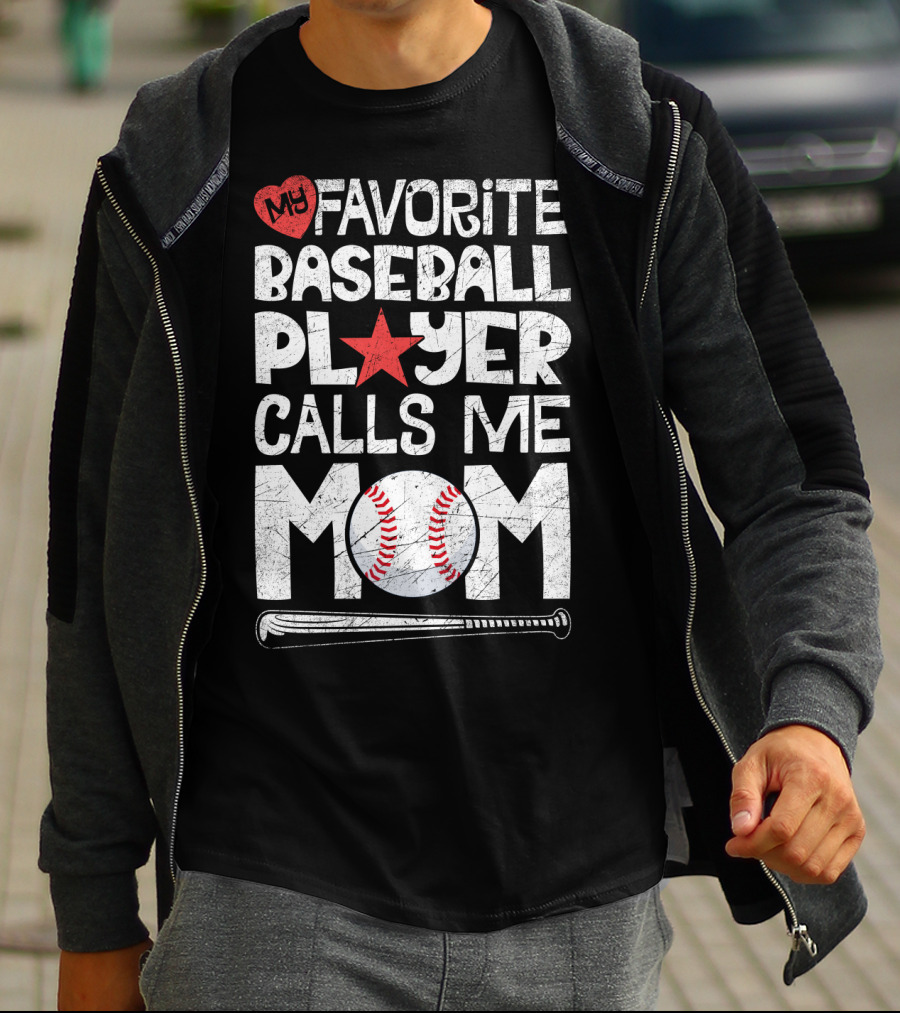 My Favorite Baseball Player Calls Me Mom With Heart And Baseball Elements T-Shirt