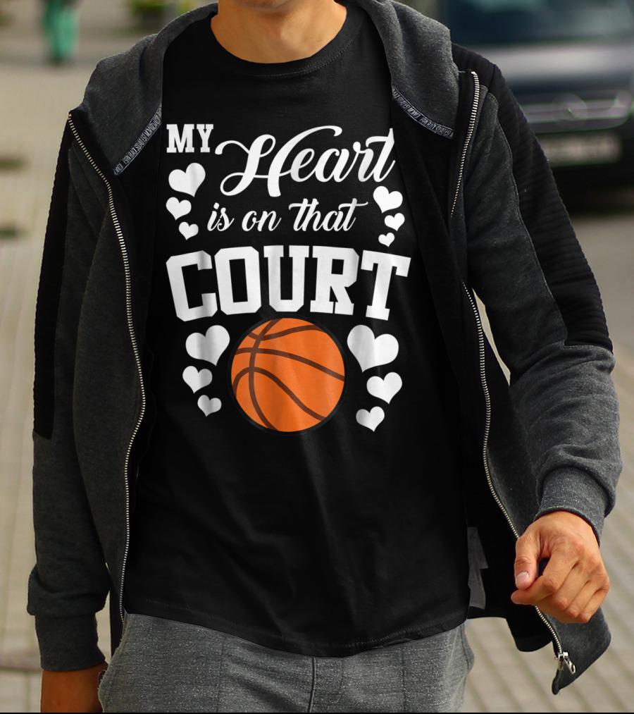 My Heart Is On That Court Basketball Hearts T-Shirt