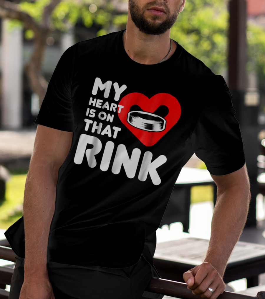 My Heart Is On That Rink Hockey Wife League T-Shirt