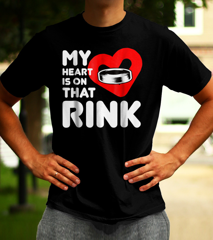 My Heart Is On That Rink Hockey Wife League T-Shirt