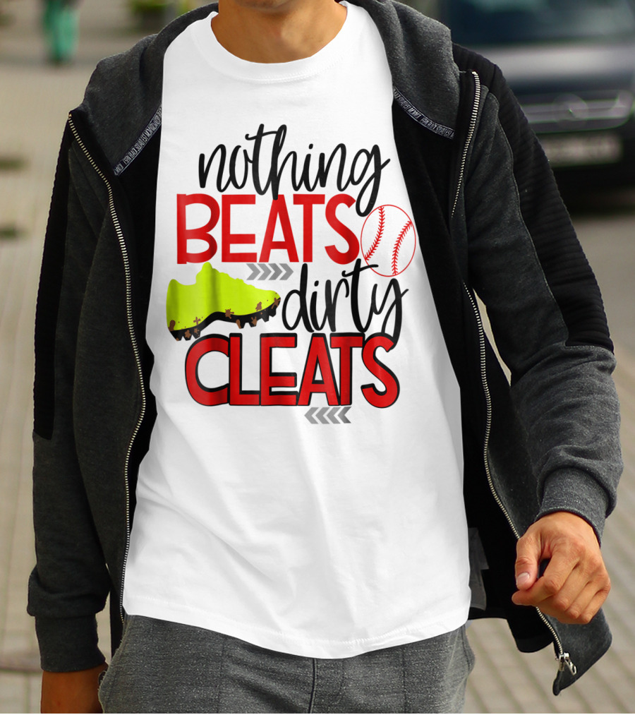Nothing Beats Dirty Cleats Baseball Cute Kids Mom57 T-Shirt