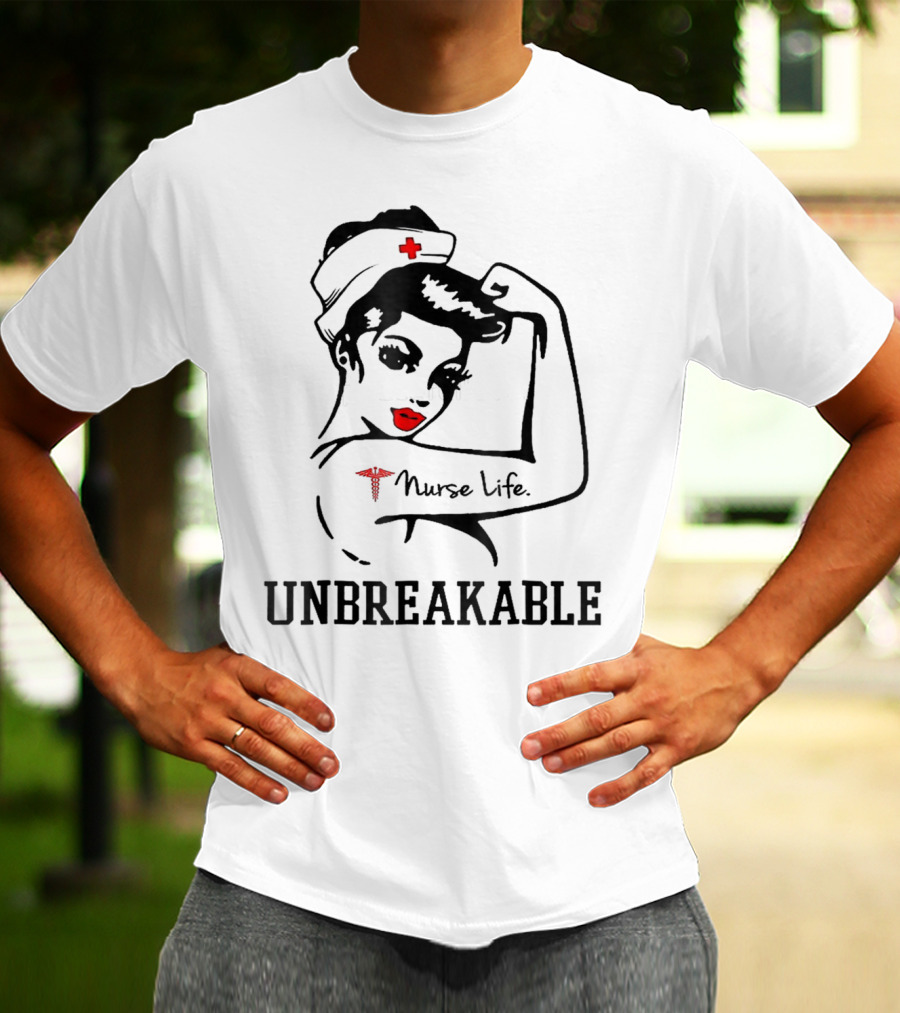 Nurse Life Unbreakable T-Shirt