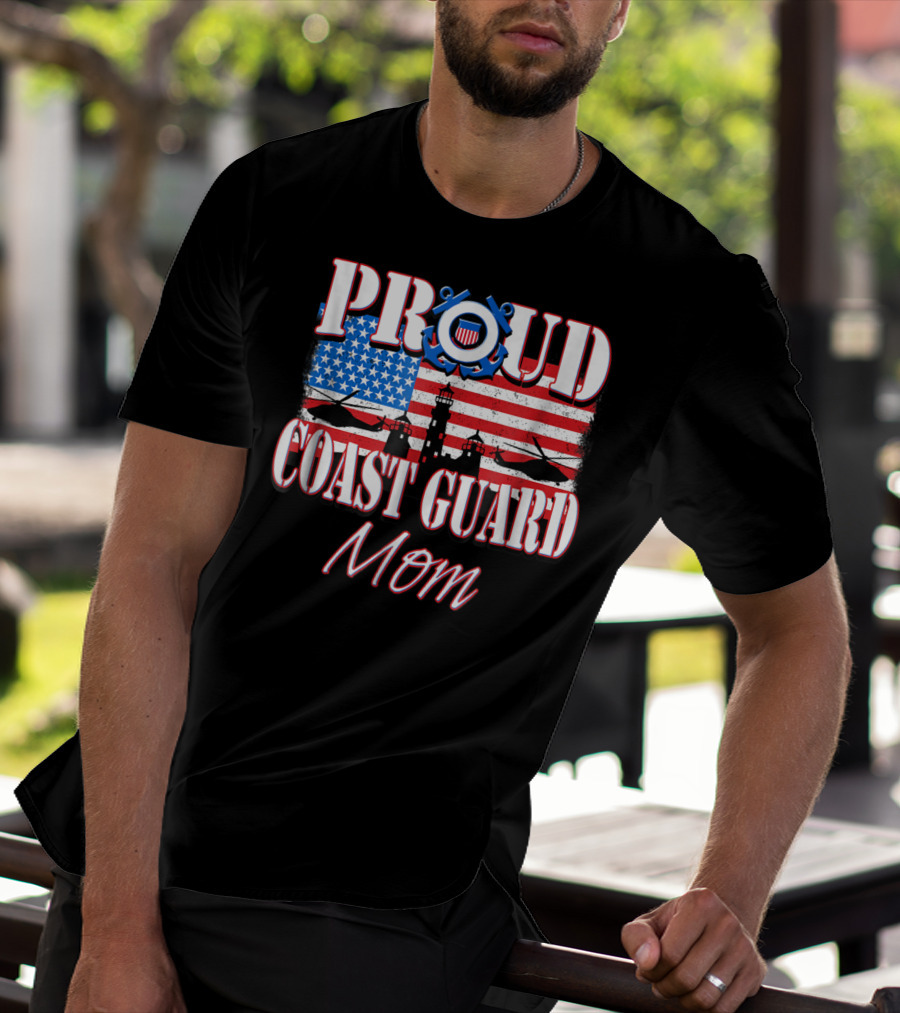 Proud Coast Guard Mom USA Flag Helicopters Lighthouse T-Shirt