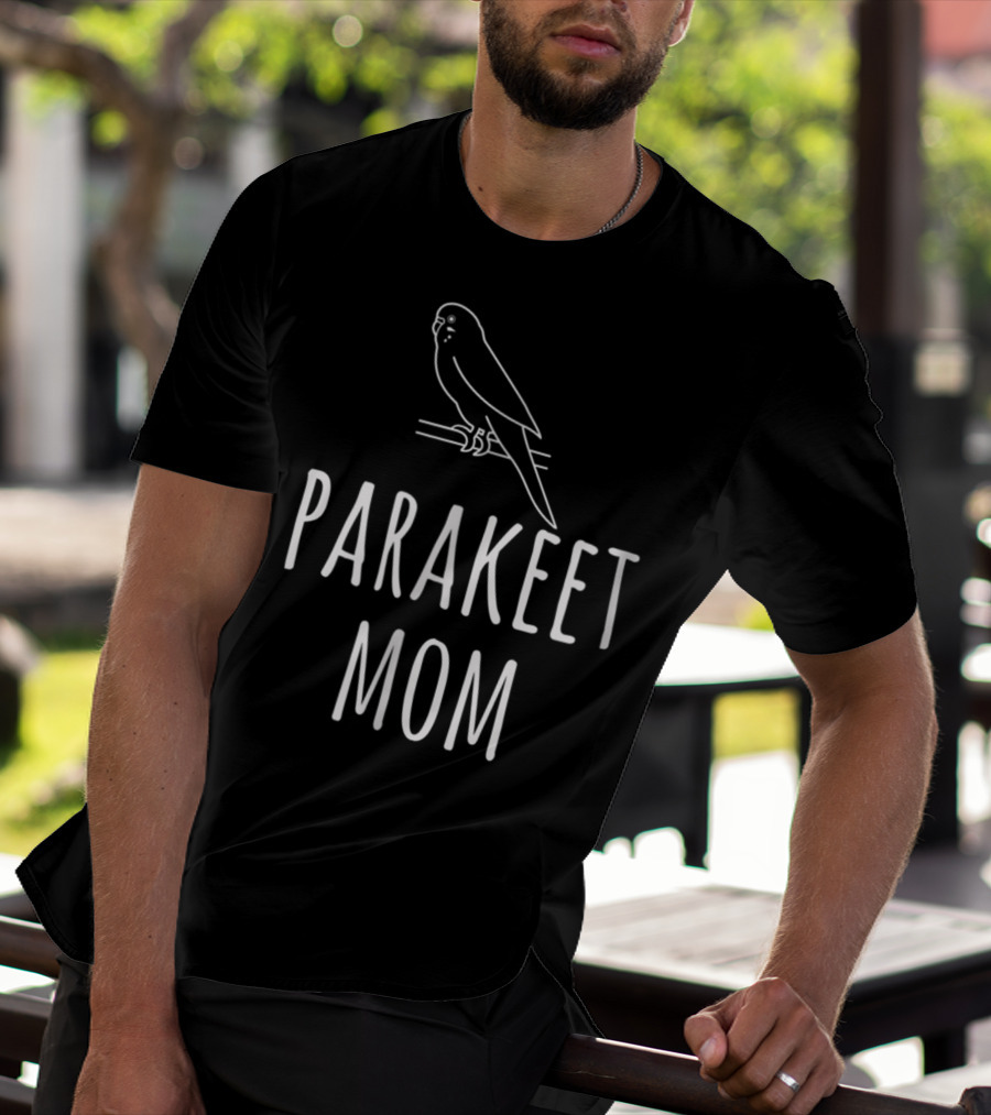 Parakeet Mom Budgie Lover Woman Tee42 T-Shirt