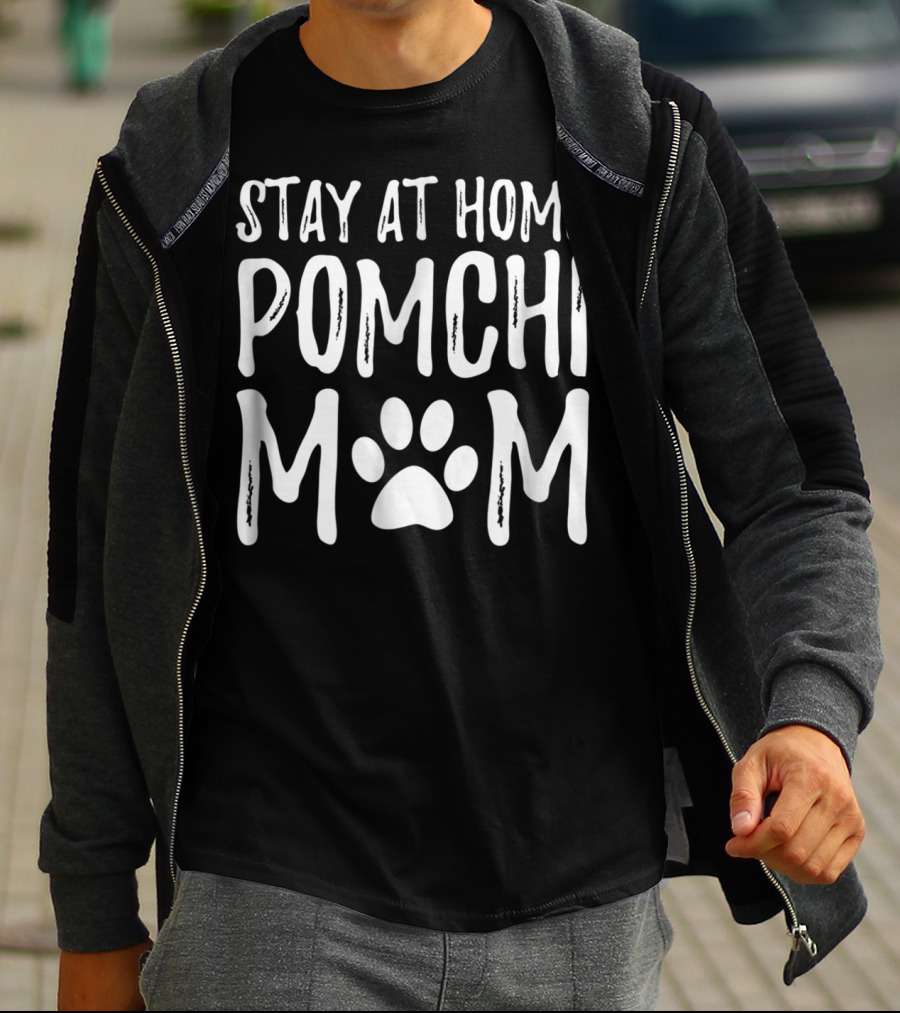 Stay At Home Pomchi Dog Mom Paw Print Mom96 T-Shirt