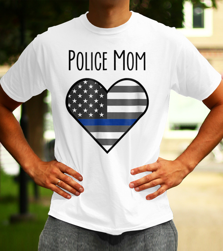 Police Mom Heart Thin Blue Line American Flag T-Shirt