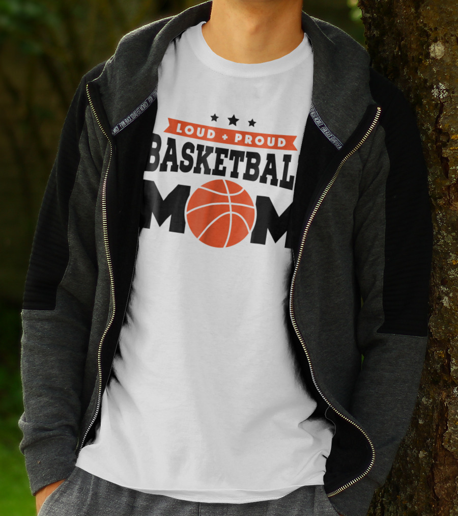 Loud Proud Basketball Mom With Orange Basketball T-Shirt
